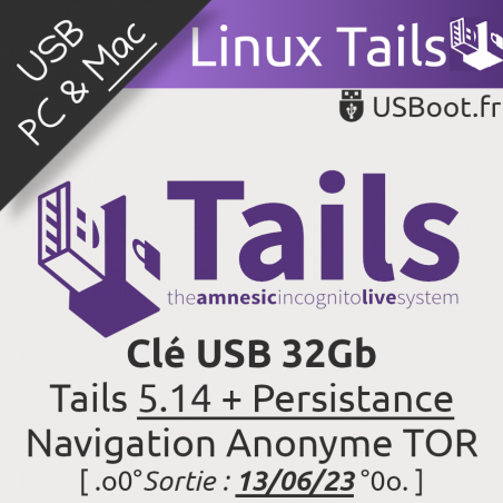 Clé USB Linux Tails 5.14 + Partition Persistante